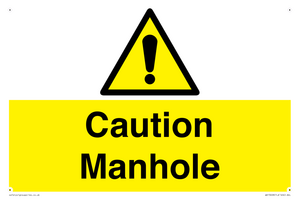 Caution Manhole